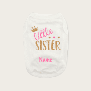 Custom Little Sister Dog Shirt